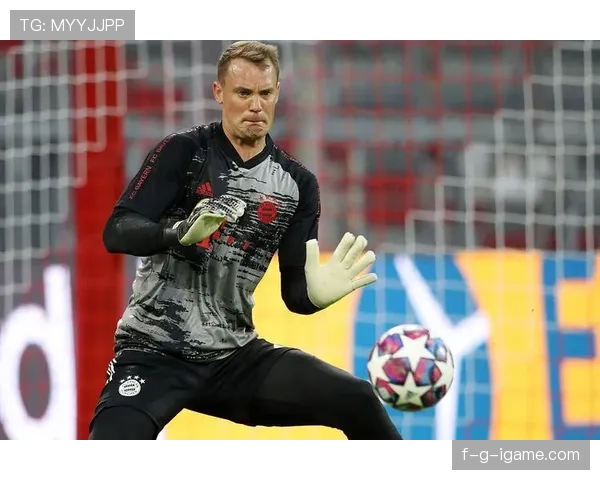 诺伊尔出击风格引领门将新潮流，状态突破引关注