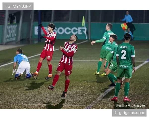 西甲球队进攻疲软：场均进球跌至近年最低，球迷盼状态回升